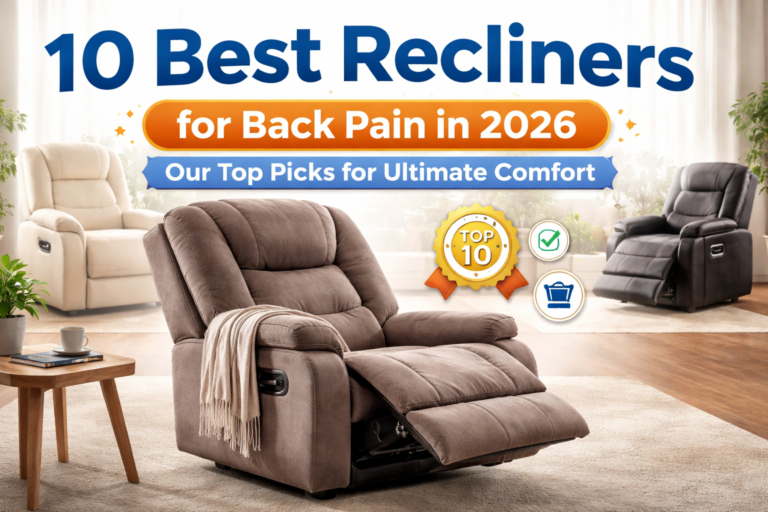 10 Best Recliners for Back Pain in 2026 Our Top Picks for Ultimate Comfort 10 Best Recliners for Back Pain in 2026 Our Top Picks for Ultimate Comfort